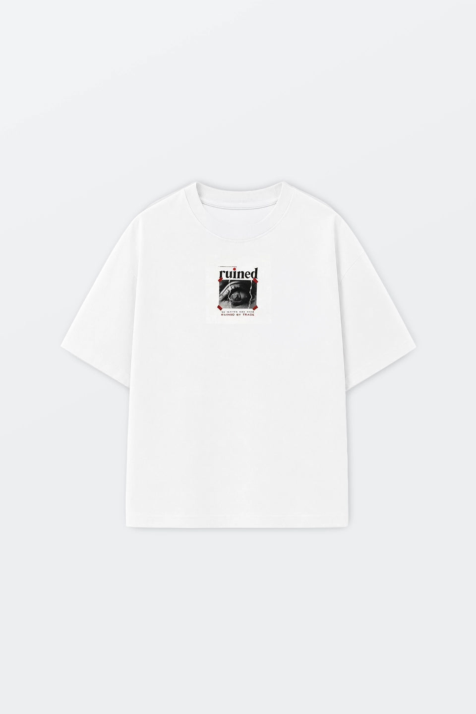 Ruined by TradeI Oversize