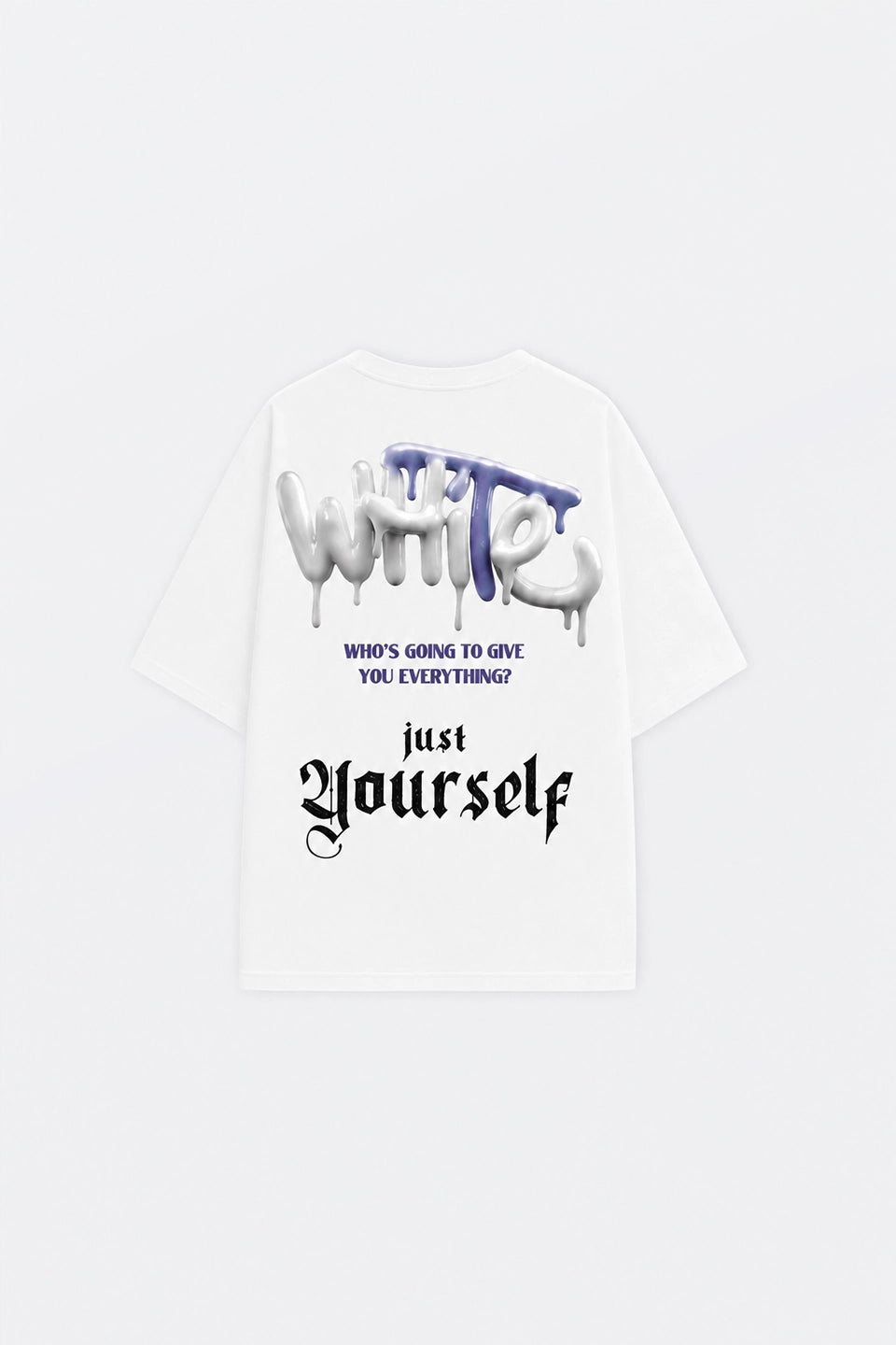 White Just Yourself