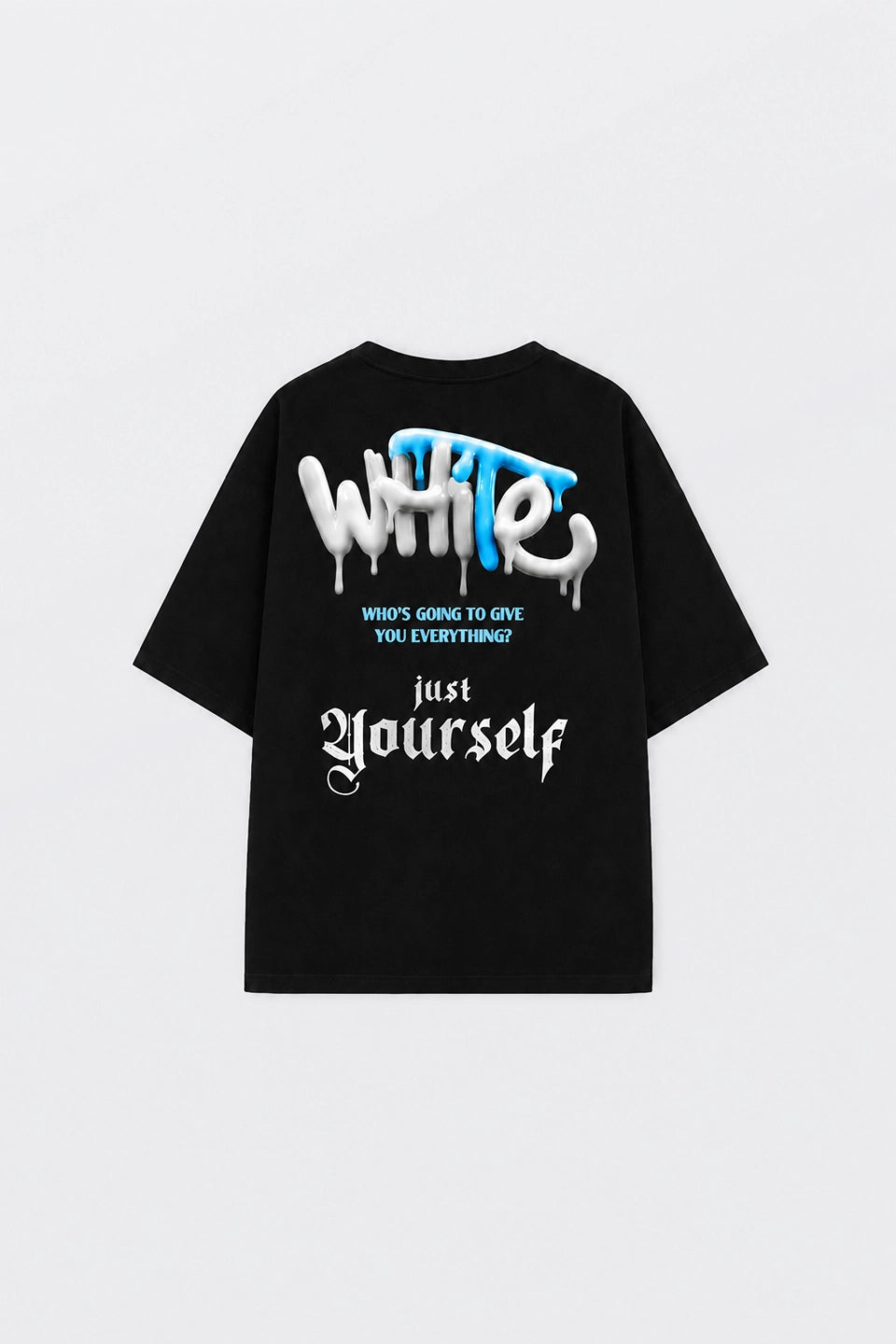 White Just Yourself